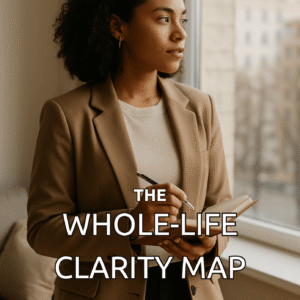 The Whole-Life Clarity Map
